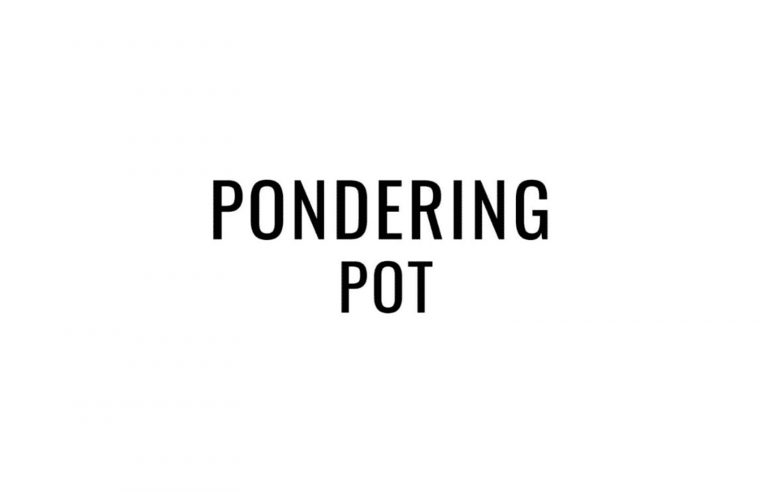 Pondering Pot